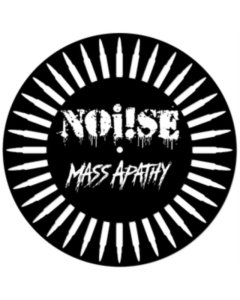 NOI!SE - MASS APATHY (CHARITY RECORD) (MILLED RING OF BULLETS/SCREEN PRINTED B-SIDE)