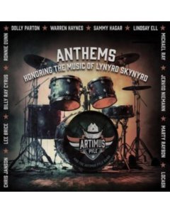 ARTIMUS PYLE BAND - ANTHEMS: HONORING THE MUSIC OF LYNYRD SKYNYRD