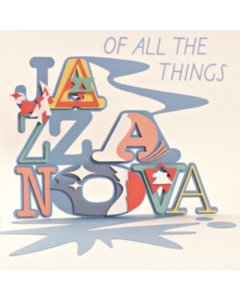 JAZZANOVA - OF ALL THE THINGS (DELUXE VERSION/3LP)