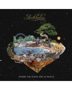 ANTIBALAS - WHERE THE GODS ARE IN