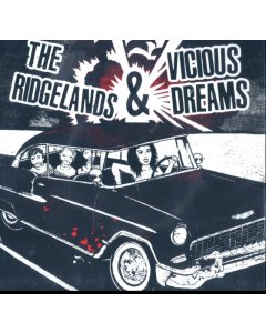 RIDGELANDS / VICIOUS DREAMS - SPLIT