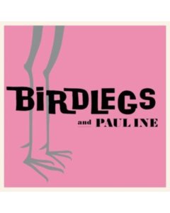 BIRDLEGS & PAULINE - BIRDLEGS & PAULINE (BABY PINK VINYL)