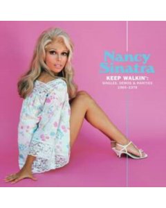 SINATRA,NANCY - KEEP WALKIN: SINGLES, DEMOS & RARITIES 1965-1978 (2LP/YELLOW VINYL)