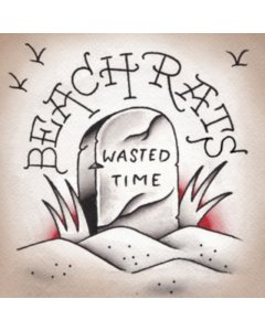 BEACH RATS - WASTED TIME (7 INCH)