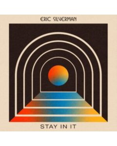 SILVERMAN,ERIC - STAY IN IT