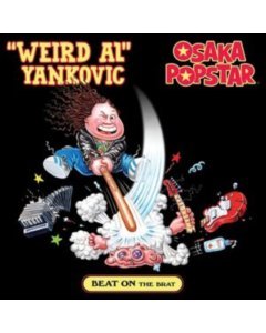 YANKOVIC,WEIRD AL; OSAKA POPSTAR - BEAT ON THE BRAT (MAXI SINGLE) (RED & BLACK VINYL)