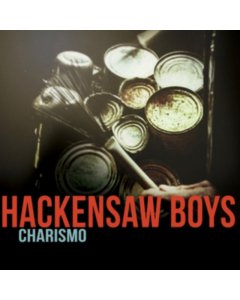 HACKENSAW BOYS - CHARISMO