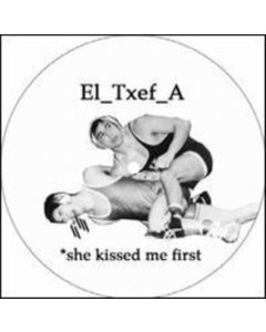 EL_TXEF_A - SHE KISSED ME FIRST