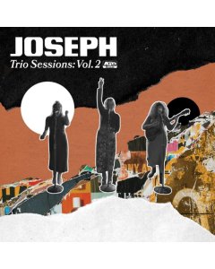 JOSEPH - TRIO SESSIONS VOL. 2 (CLEAR SMOKE VINYL)