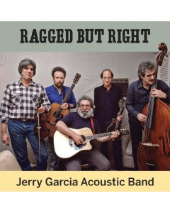 GARCIA,JERRY ACOUSTIC BAND - RAGGED BUT RIGHT (2LP)