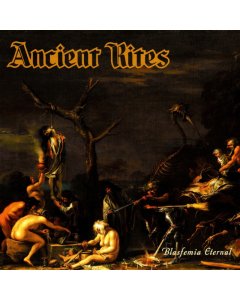 ANCIENT RITES - BLASFEMIA ETERNAL