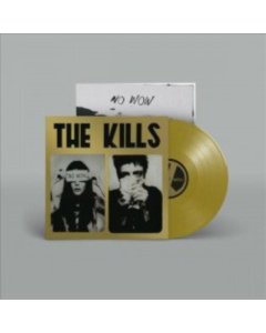 KILLS - NO WOW (THE TCHAD BLAKE MIX 2022) (GOLD VINYL) (I)