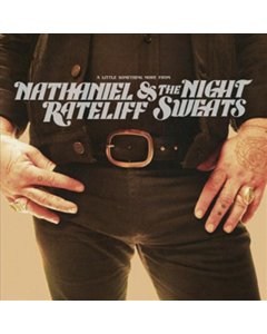 RATELIFF,NATHANIEL & THE NIGHT SWEATS - LITTLE SOMETHING MORE FROM