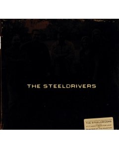 STEELDRIVERS - STEELDRIVERS