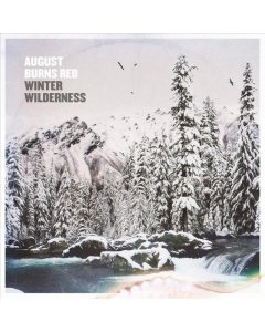 AUGUST BURNS RED - WINTER WILDERNESS EP