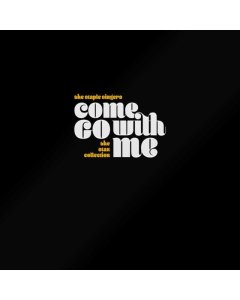 STAPLE SINGERS - COME GO WITH ME (7LP)