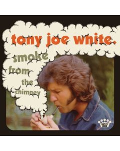 WHITE,TONY JOE - SMOKE FROM THE CHIMNEY