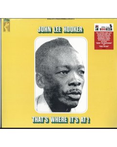 HOOKER,JOHN LEE - THAT'S WHERE IT'S AT