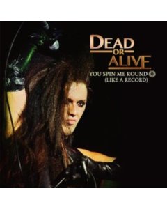 DEAD OR ALIVE - YOU SPIN ME ROUND (GREEN VINYL)