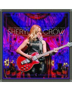 CROW,SHERYL - LIVE AT THE CAPITOL THEATRE - 2017 BE MYSELF TOUR (PINK VINYL/2LP)