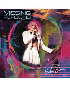 MISSING PERSONS - LIVE IN SANTA CLARITA, CA (BLUE VINYL)