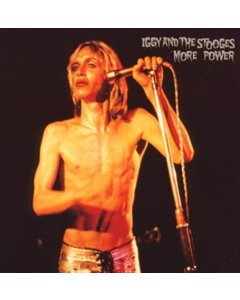 IGGY & THE STOOGES - MORE POWER