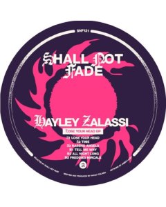 ZALASSI,HAYLEY - LOSE YOUR HEAD (EP)