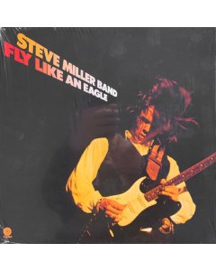 MILLER BAND, STEVE / FLY LIKE AN EAGLE – LP