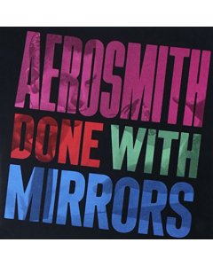 AEROSMITH / DONE WITH MIRRORS – 180 GRAM