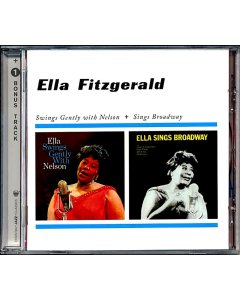 Ella Fitzgerald - Swings Gently With Nelson + Sings Broadway