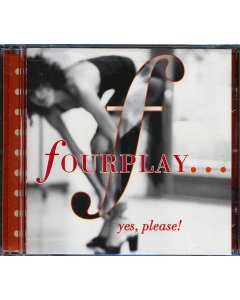 Fourplay - Yes, Please!