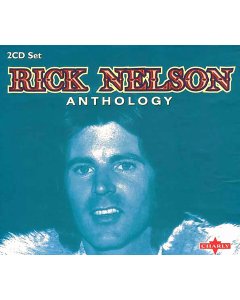 Rick Nelson - Anthology (2xCD) (incl. large booklet)