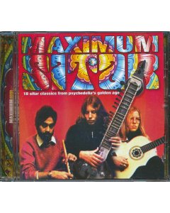 Oriental Sunshine, The Folkswingers, The Poppy Family, Blonde On Blonde, Et. - Maximum Sitar: 18 Sitar Classics From Psychedelia's Golden Age