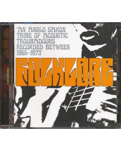 Various - Folklore: An Anglo Saxon Tribe Of Acoustic Troubadours Recorded Between 1965-1973 (incl. large booklet) (remastered)