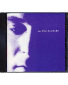 Alex Chilton - Live In London