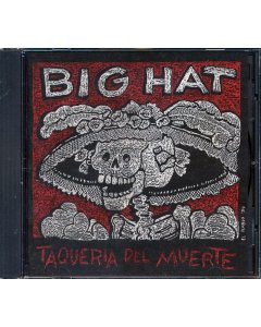 Big Hat - Taqueria Del Muerte