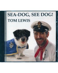 Tom Lewis - Sea-Dog, See Dog!