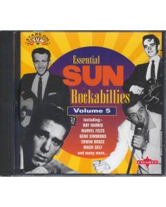 Ray Harris, Narvel Felts, Gene Simmons, Etc. - Essential Sun Rockabillies Volume 5 (26 tracks)