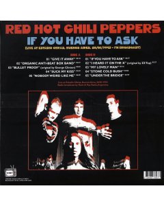 Red Hot Chili Peppers - If You Have To Ask: Live At Estadio Obras, Buenos Aires, 26/01/1993 FM Broadcast (ltd. 500 copies made)