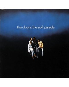 The Doors - Soft Parade