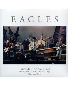 Eagles - Target Practice Volume 2: Minneapolis Broadcast 1995 (ltd. ed.) (2xLP)