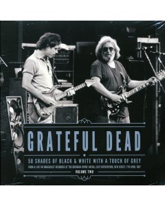 Grateful Dead - 50 Shades Of Black & White With A Touch Of Grey Volume 2: Brendan Byrne Arena, East Rutherford, New Jersey, 7th April 1987 (2xLP)