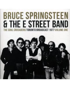 Bruce Springsteen & The E Street Band - The Soul Crusaders Volume 1: Toronto Broadcast 1977 (2xLP) (clear vinyl)