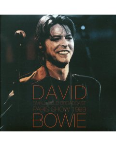 David Bowie - Paris Show 1999: Small Club Broadcast (2xLP)