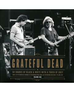 Grateful Dead - 50 Shades Of Black & White With A Touch Of Grey Volume 1: Brendan Byrne Arena, East Rutherford, New Jersey, 7th April 1987 (2xLP)