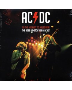 AC/DC - On The Highway To Melbourne: The 1988 Hometown Broadcast (2xLP)