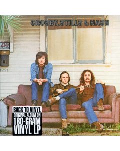 Crosby, Stills & Nash - Crosby, Stills & Nash (180g)