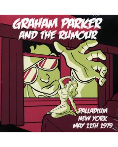 Graham Parker & The Rumour - Palladium New York May 11th 1979 (RSD 2017) (ltd. ed.) (2xLP)