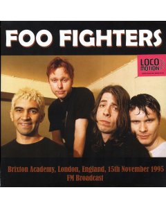 Foo Fighters - Brixton Academy, London, England, 15th November 1995 FM Broadcast (ltd. 300 copies made) (colored vinyl)