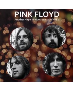 Pink Floyd - Another Night In Montreux 1970 Volume 1